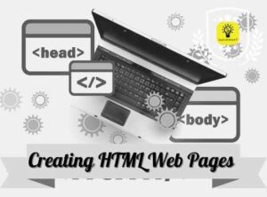 Creating HTML Webpages
