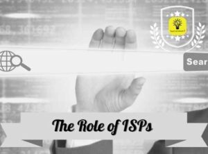 The Role of the ISP