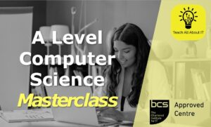 A Level Computer Science Masterclasses - Online Group Tuition