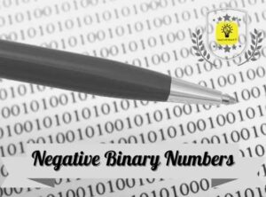 Negative Binary Numbers