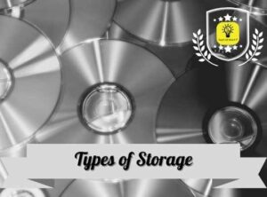Types of Storage
