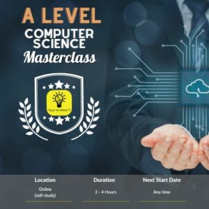 A Level Computer Science Masterclass Online