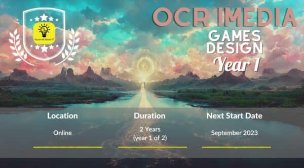 Ocr imedia games design distance learning - year 1