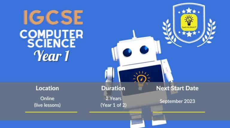 iGCSE Computer Science – Year 1 (Live) – September 2024